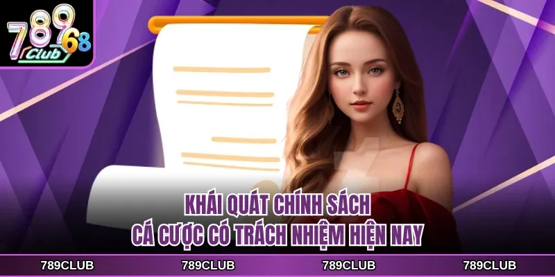 Khái quát chính sách cá cược có trách nhiệm hiện nay